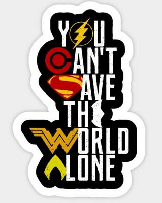 SUPER HERO you cant save the world alone Sticker