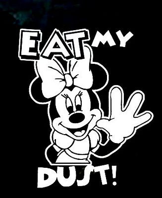 MINNIE MOUSE Eat My Dust Decal Sticker