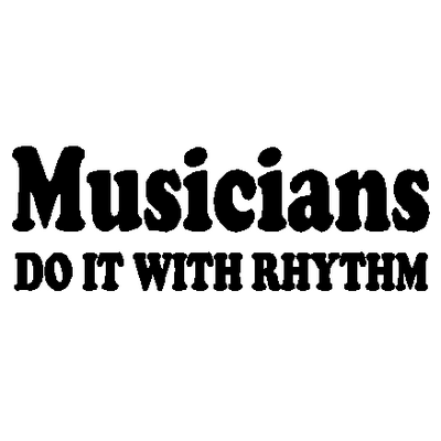 Musicians Do It Decal