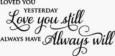 LOVE YOU STILL DECAL
