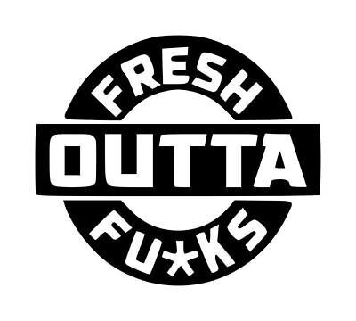 FRESH OUTTA FKS REDNECK DECAL