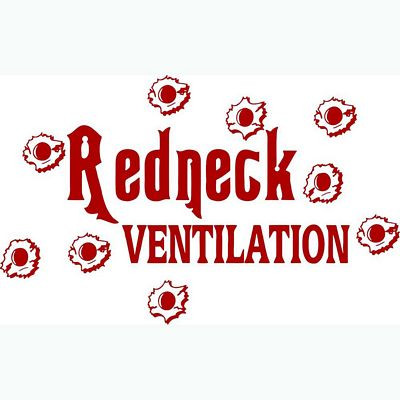 Funny Redneck Ventilation Sticker