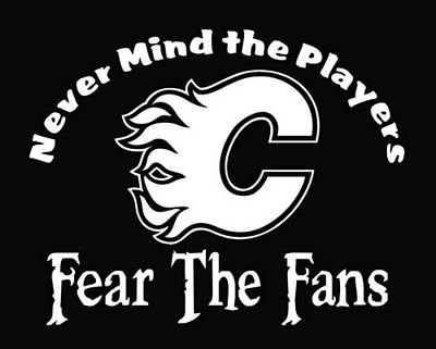 Fear The Fans Calgary Flames