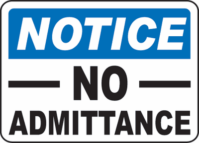 No Admittance Sign 2