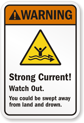 Strong Current Watch Out Sign