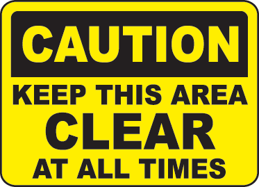 Keep Area Clear Sign 05