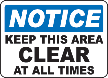 Keep Area Clear Sign 12