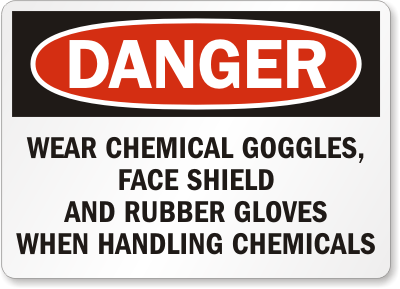Wear Chemical Goggles Danger Sign