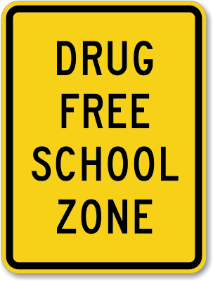 Drug Free School Zone Sign