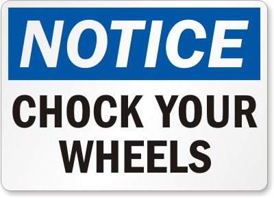 Chock Wheel Sign 16