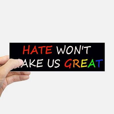 hate wont make great rainbow bumper bumper bumper sticker