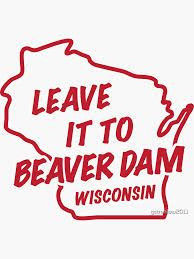 Leave it to Beaver Dam Wisconsin Sticker