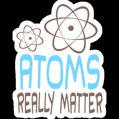 big bang theory ATOMS MATTER sticker