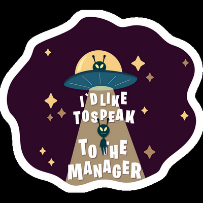 alien speak to manager weatherproof vinyl sticker