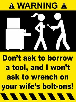 Dont Borrow Tools Funny Warning Sticker Set