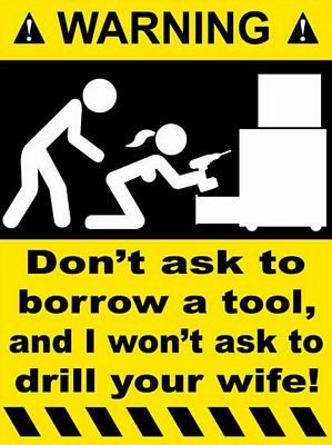 Drill Your Wife Funny Warning Sticker set