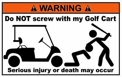 Golf Cart Funny Warning Sticker Set
