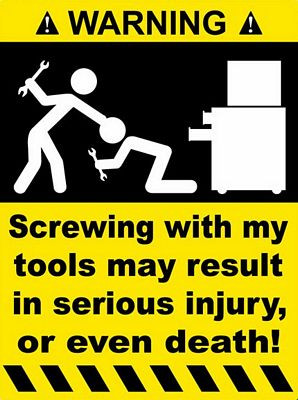 Screwing Tools Funny Warning Sticker Set