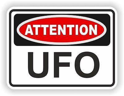 ATTENTION UFO UFO WARNING STICKER DECAL BUMPER FUNNY