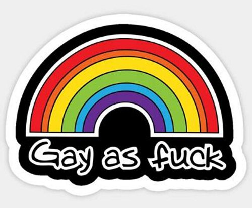GAY AS FUCK RAINBOW LGBTQ STICKER