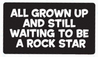 All Grown Up Rock Star Bumper Sticker