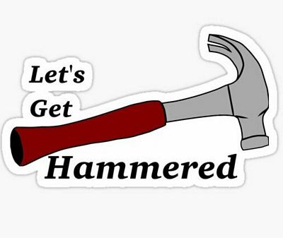 LETS GET HAMMERD FUNNY BEER STICKER