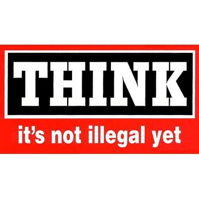 Think its not illegal yet sticker