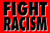 FIGHT RACISM STICKER