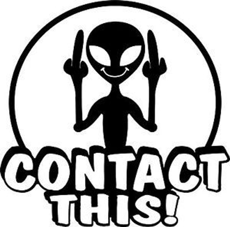 Alien Contact This UFO Sticker Decal