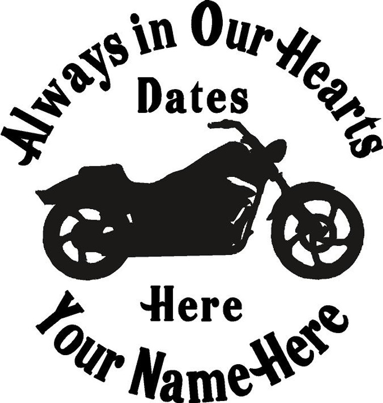 Always in Our Hearts Motorcycle Sticker