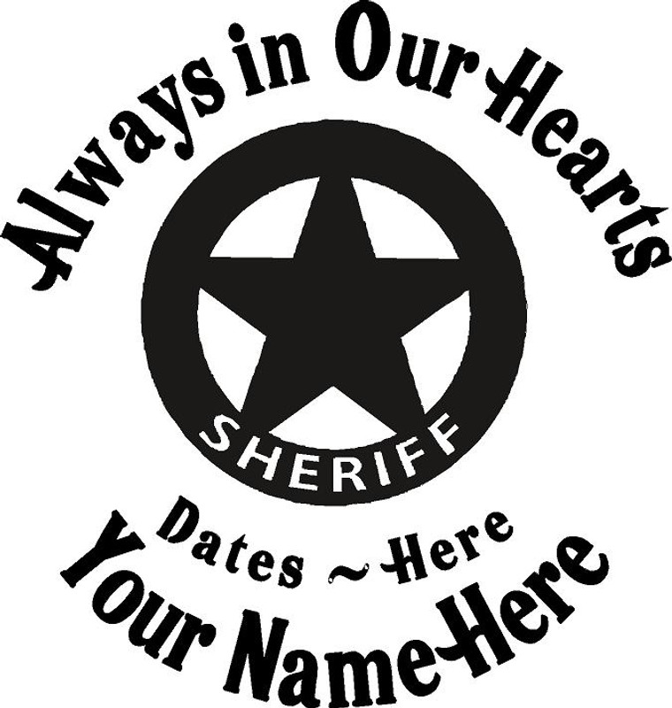 Always in Our Hearts Sheriff Sticker