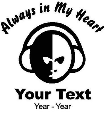 DJ Always in My Heart Decals