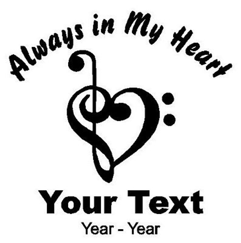 Musician Heart Always in My Heart Decals