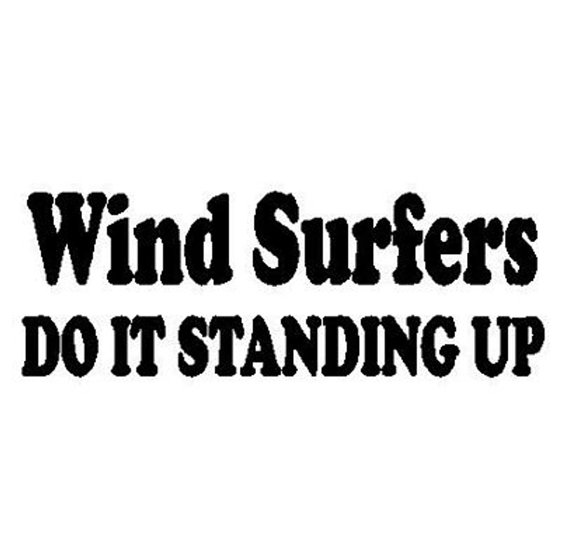Wind Surfers Do It  Decal