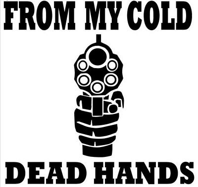 From My Cold Dead Hands Gun Diecut Decal 08