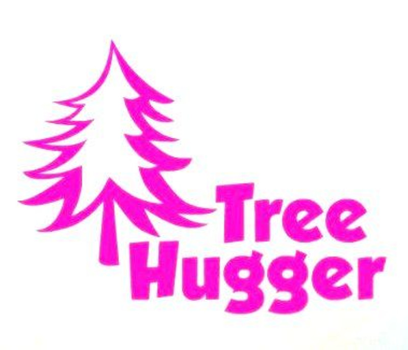 TREE HUGGER