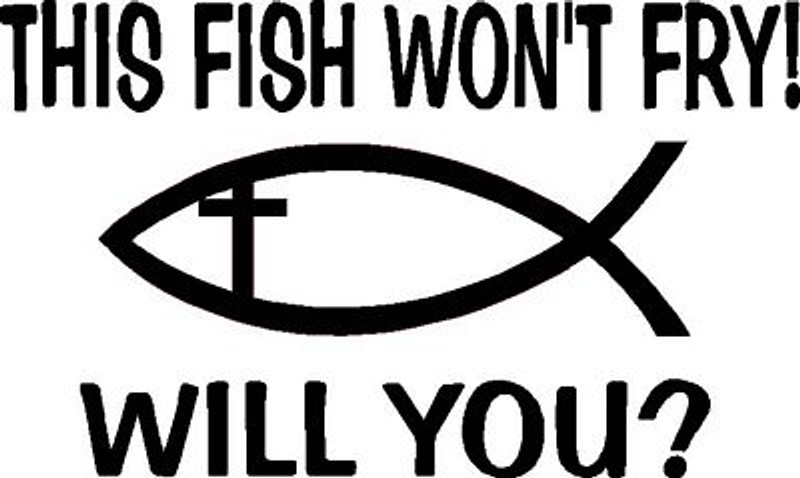 This Fish Wont Fry Die Cut Vinyl Decal Sticker