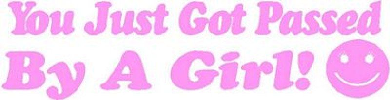 Passed By A Girl Decal Passed By A Girl Decal