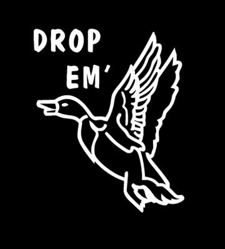 drop em funny duck hunting decal sticker