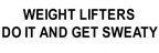 Weight Lifters Decal