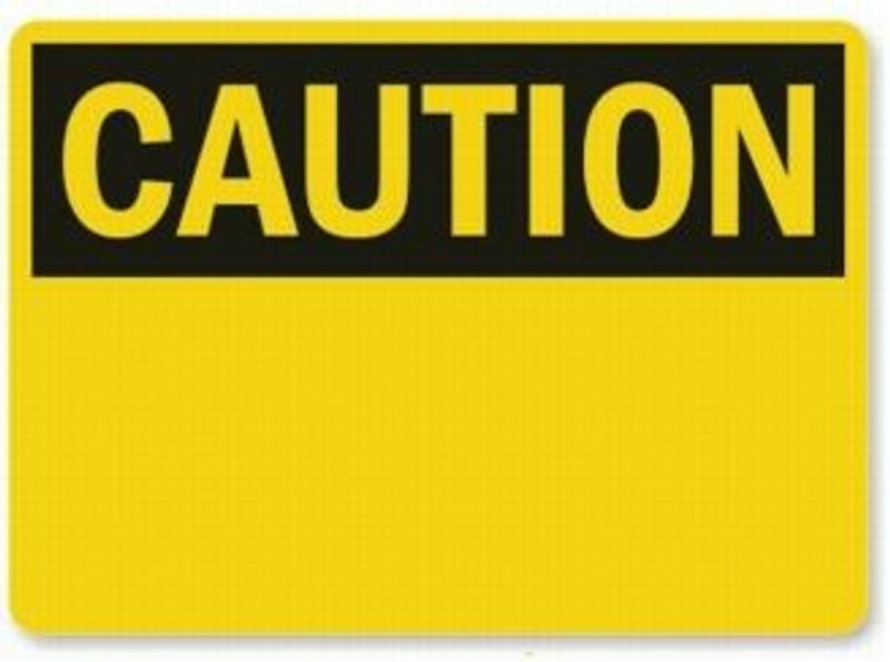 Add Your Own Message Here Signs CAUTION