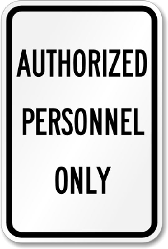 Authorized Personnel Only Sign 3