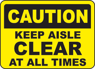 Keep Area Clear Sign 07