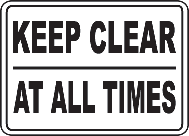Keep Area Clear Sign 08