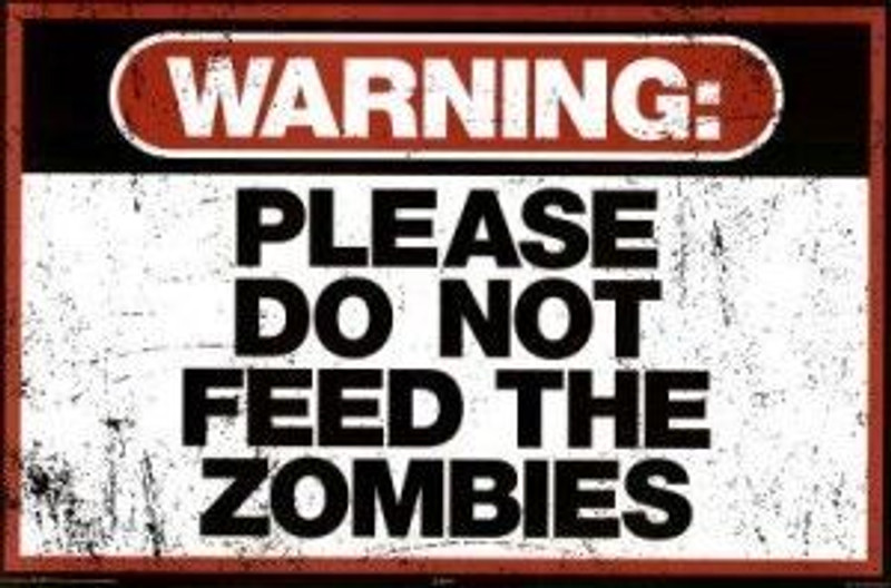 Dont Feed the Zombies Sticker
