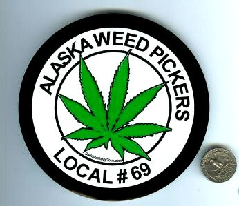 Local Weed Pickers Alaska ROUND sticker