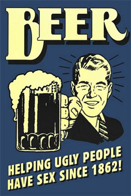 Helping Ugly Sex Beer