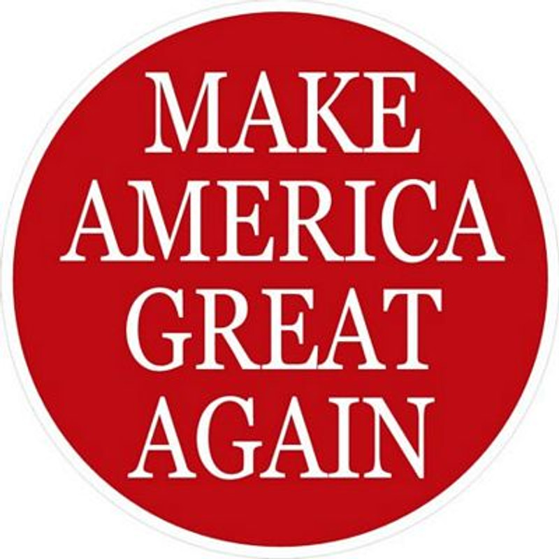 MAKE AMERICA GREAT AGAIN RACIST ROUND STICKER