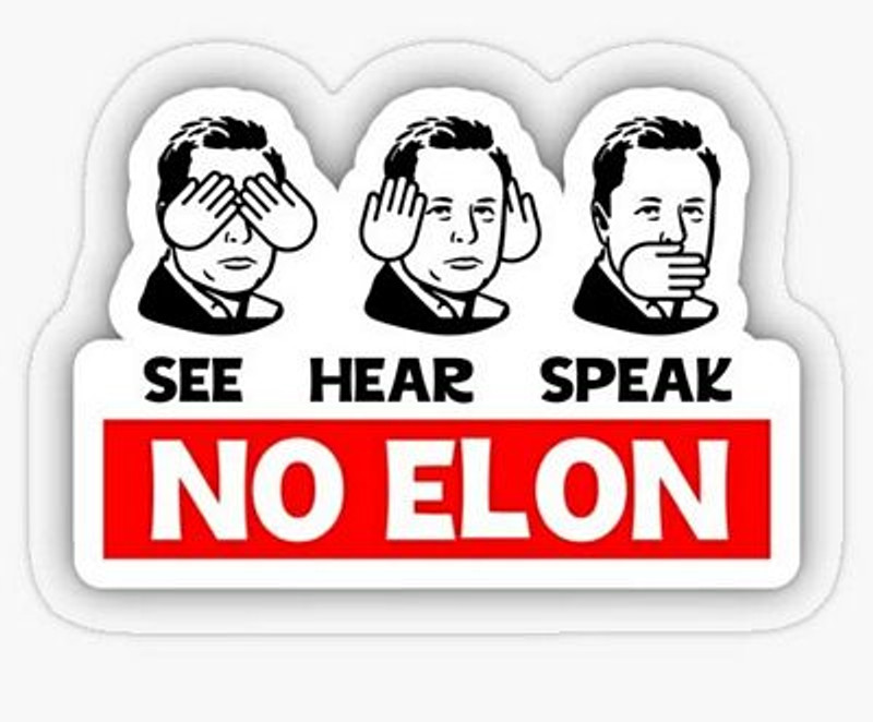 SEE HEAR SPEAK NO ELON FUNNY PATRIOTIC STICKER