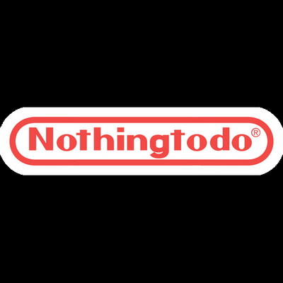 Nothingtodo funny gamer sticker